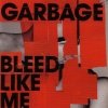 Garbage - Bleed Like Me (2005)