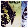 Moonspell - The Butterfly Effect (1999)