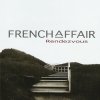 French Affair - Rendezvous (2006)