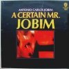 Antonio Carlos Jobim - A Certain Mr. Jobim (1967)