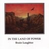 Brain Laughter - In The Land Of Power (1989)