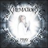 Crematory - Pray (2008)