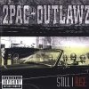 The Outlawz - Still I Rise (1999)