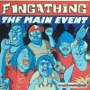 Fingathing - The Main Event (2000)