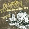 DJ Cash Money - Head Bangin' Funk 45's (2005)