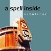 A Spell Inside - Vitalizer (2004)