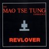 The Mao Tse Tung Experience - Revlover (1991)