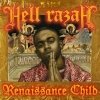 Hell Razah - Renaissance Child (2007)