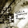 Calla - Strength In Numbers (2007)