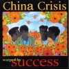 China Crisis - Warped By Success (1994)