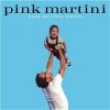 Pink Martini - Hang On Little Tomato (2004)