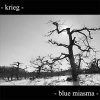 Krieg - Blue Miasma (2006)