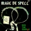 Magic de Spell - Kiss The Mirror (1984)