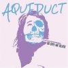 Aqueduct - Or Give Me Death (2007)