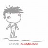 La Baaz - Clubrausch (2008)