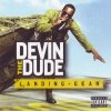 Devin the Dude - Landing Gear (2008)