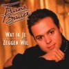 Frans Bauer - Wat Ik Je Zeggen Wil (1998)