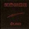 Kombii - Ślad (2007)