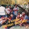 Bottom Posse - 2 Saggin' Straight From Hell (1994)