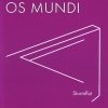 Os Mundi - Sturmflut (2008)