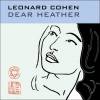 Leonard Cohen - Dear Heather (2004)