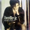 Brolle Jr - Rebellious Heart (2002)