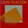 Love Tractor - Love Tractor (1982)