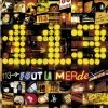 113 Clan - 113 Fout La Merde (2002)