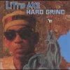 Little Axe - Hard Grind (2002)