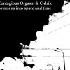 Contagious Orgasm - Journeys Into Space And Time (2008)