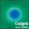 Cudgels - God's Children (1992)