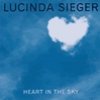 Lucinda Sieger - Heart In The Sky (2001)