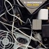 DJ Mayonnaise - Still Alive (2007)