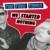 The Ting Tings - We Started Nothing (2008)