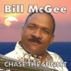 Bill McGee - Chase The Sunset (2006)