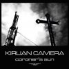 Kirlian Camera - Coroner's Sun (2007)