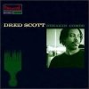 Dred Scott - Breakin' Combs (1994)