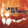 La rue Ketanou - Y'A Des Cigales Dans La Fourmilière (2002)