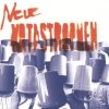 Neue Katastrophen - Neue Katastrophen (2006)