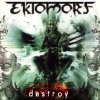 Ektomorf - Destroy (2004)