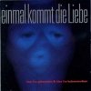 Einmal Kommt Die Liebe - Fem Fra Glemselen & Åtte Fra Hukommelsen (1998)