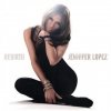 Jennifer Lopez - Rebirth (2005)