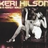 Keri Hilson - In A Perfect World... (2009)