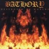 Bathory - Destroyer Of Worlds (2001)