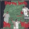 Dirty Jerk - Dirty Wayz (2001)