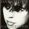 Ian McCulloch - Candleland (1989)