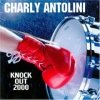 Charly Antolini - Knock Out 2000 (1999)