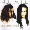 Milli Vanilli - Greatest Hits (2007)