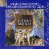 Chominciamento Di Gioia - Futuro Antico I (1997)