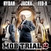 Fed-X - Mob Trial 2 (2007)